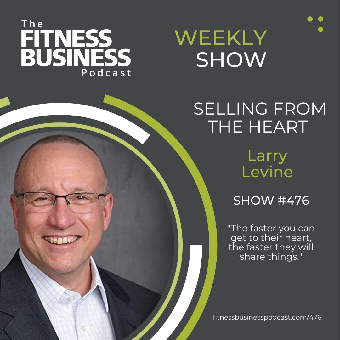 Selling From The Heart with Larry Levine - Active Management